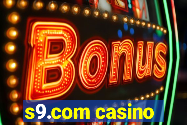 s9.com casino